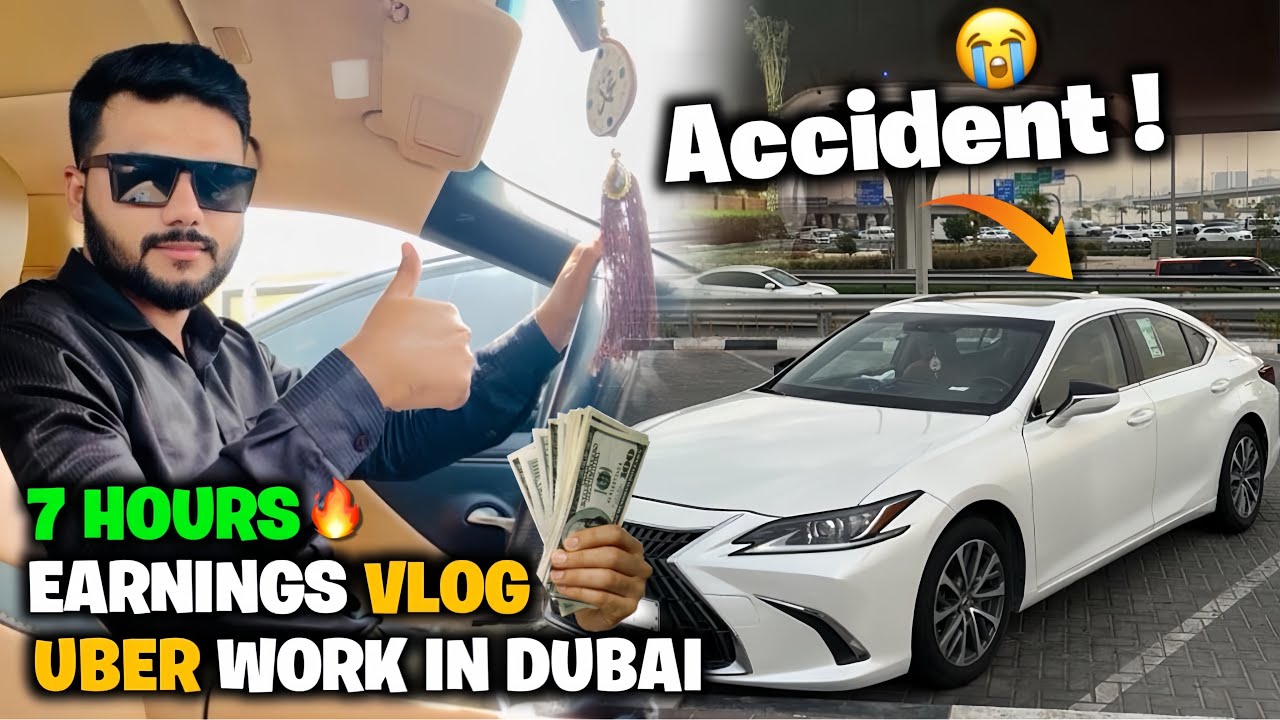 7 Hours Uber Earnings 🤑Vlog | Uber work in Dubai 🇦🇪| Aj Accident Hogya  😭