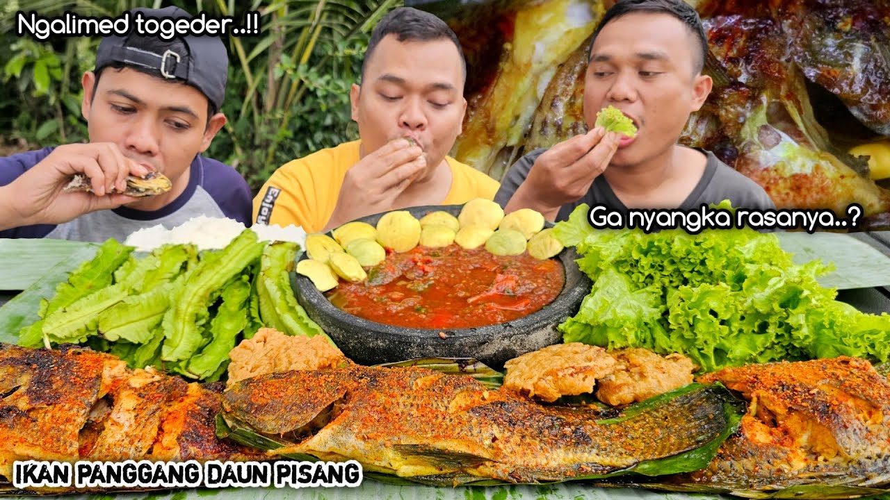 PATEN PISAN ! MUKBANG IKAN PANGGANG DAUN PISANG + JENGKOL MENTAH + KECIPIR + SAMBAL TERASI