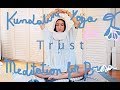 Kundalini yoga for trust meditation for brosa