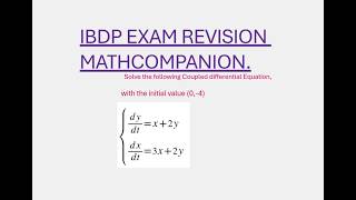 Coupled Differential Equations | IBDP Mathematics AI HL | Exam Style Questions & Solutions