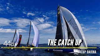 44CUP Baiona - Day 1 Replay