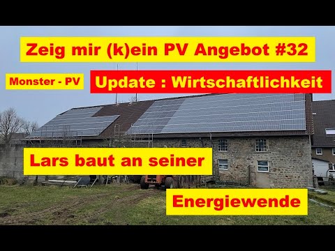 Update 2 Zeig mir diesmal kein PV Angebot #32 - Lars powert für die Energiewende..  + Wärmewende