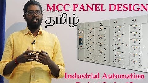 MCC Panel- Design a Concept - Industrial Automation Project Series - PLC Training in TAMIL - Part 13