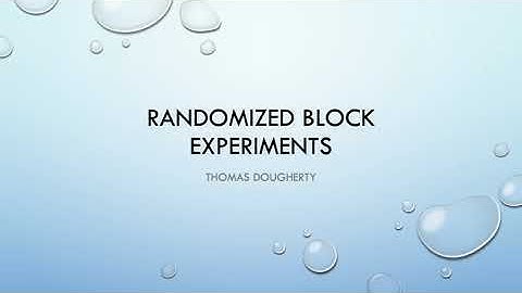 Randomized Block Experiments sta3032