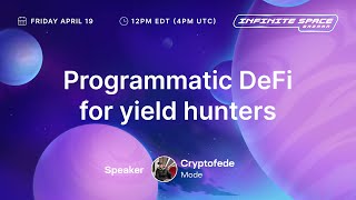 Programmatic DeFi for Yield Hunters｜Infinite Space Bazaar Hackathon Workshop 16