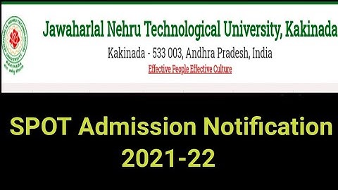 JNTU Kakinada Spot Admission Notification 2021-22 #jntukakinadaspotadmission #sampathinformation