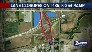 Lane closures on I-135, K-254 ramp