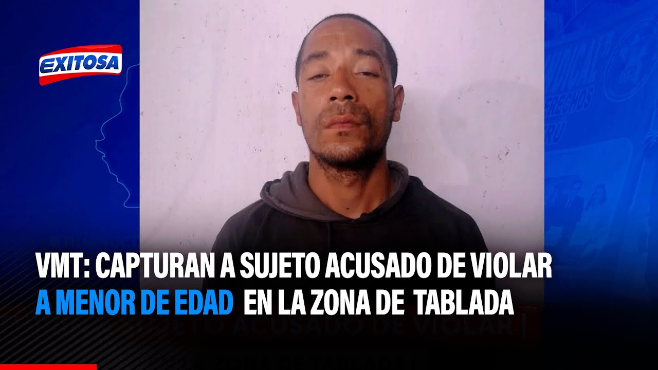 🔴🔵Capturan a sujeto acusado de violar a menor de edad en la zona de ...