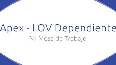 Tutorial Oracle Apex - Listas Dependientes