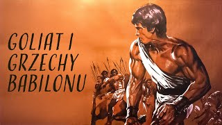 Goliat i grzechy Babilonu | Pełny film po polsku Goliat i grzechy Babilonu | Pełny film po polsku