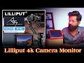 Lilliput 4k Camera Monitor | Unboxing and Overview |  Budget Camera monitor | Field Monitor | Hindi
