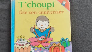 T Choupi Fete Son Anniversaire Youtube