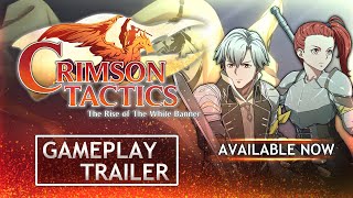 Crimson Tactics: The Rise of The White Banner - RELEASE GAMEPLAY TRAILER
