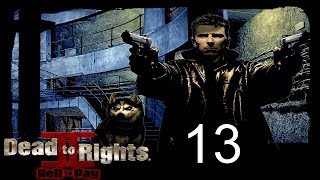 Dead to Rights II - Walkthrough Part 13 - South Star Bar Part 5