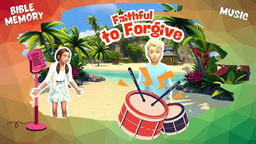 Learn 1 John 1:9 - Faithful to Forgive | Catchy Bible Song for Kids!