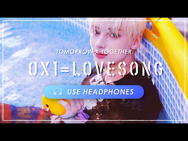 [8D AUDIO] TXT - 0X1=LOVESONG [USE HEADPHONES] 🎧 class=