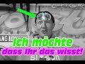 Ich möchte, das ihr das wisst!