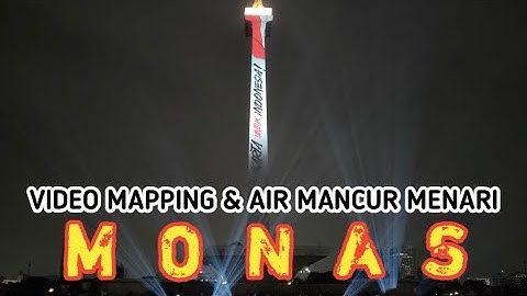 VIDEO MAPPING DAN AIR MANCUR MENARI MONAS HUT DKI JAKARTA KE 496