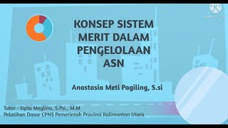 Konsep Sistem Merit || Pelatihan Dasar CPNS Pemprov Kaltara
