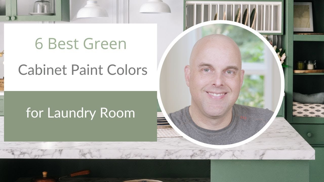 6 Best Green Cabinet Paint Colors for Laundry Room