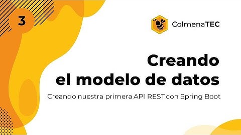 API REST con Spring Boot | 3 | Creando el modelo de datos (JPA/Hibernate)