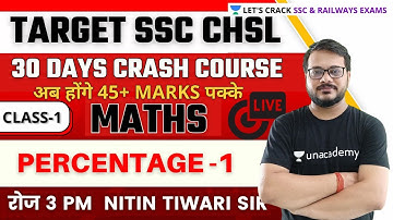 Target SSC CHSL 2021 | Maths by Nitin Tiwari | Percentage (Part-1)