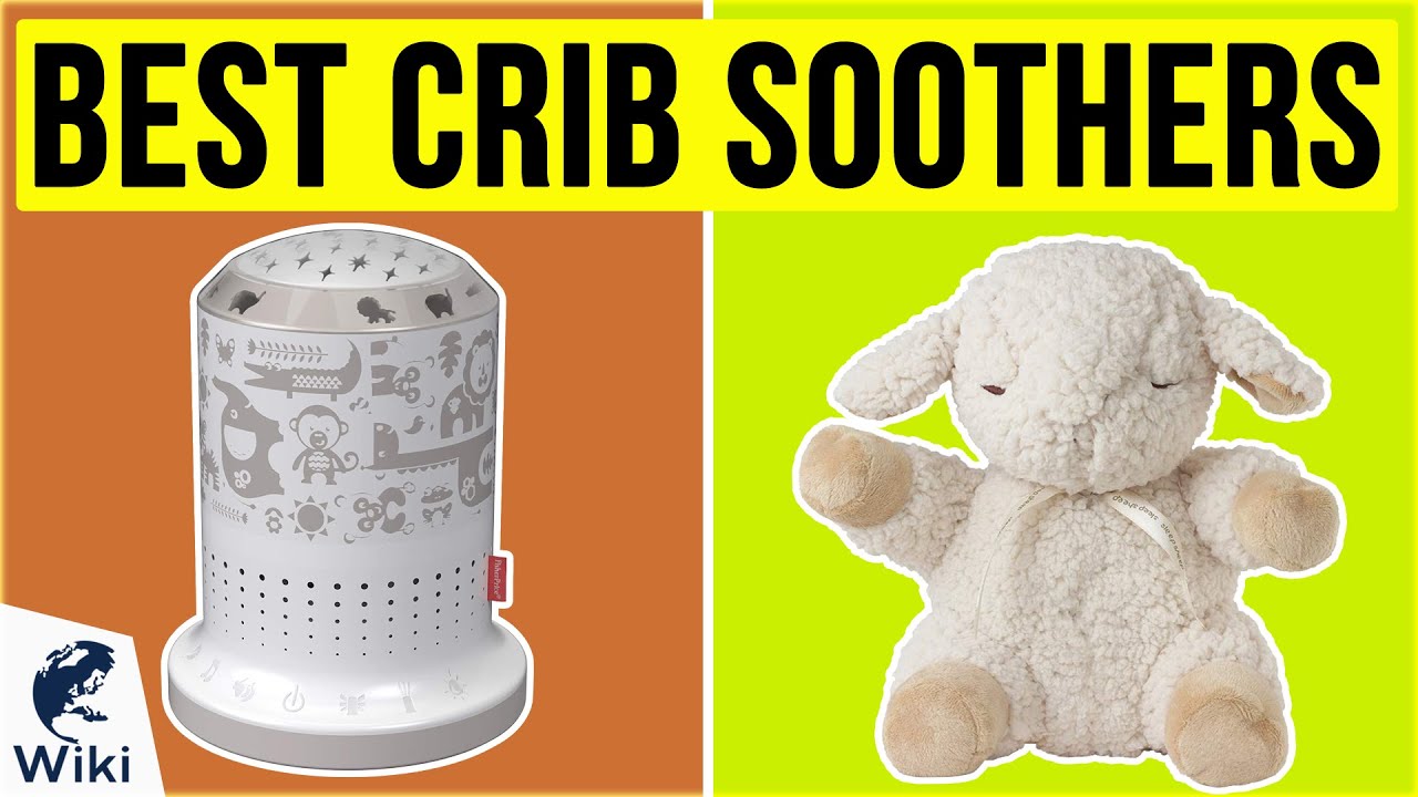 10 Best Crib Soothers 2020 YouTube