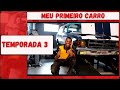 MEU PRIMEIRO CARRO UMA CARAVAN TEMPORADA 3