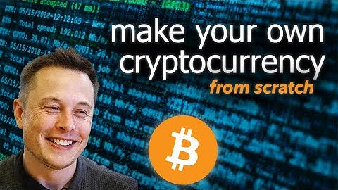 How To Make Your Own Cryptocurrency From Scratch (and how it works)