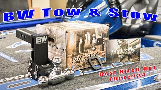BW Tow & Stow, Best Hitch Out There???...Initial Thoughts/Impressions