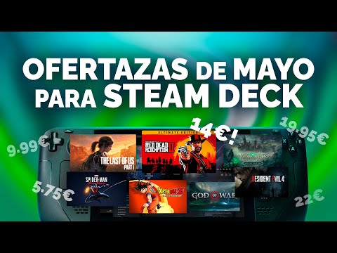 OFERTAZAS de MAYO para Steam Deck! 🔥💸