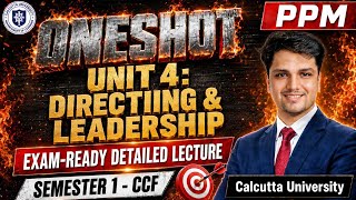PPM Unit 4 | Directing & Leadership | One shot Sanjeevni Booti Marathon| Calcutta University| CCF