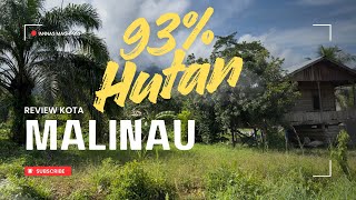 Review Kota Malinau 93% daerahnya masih hutan