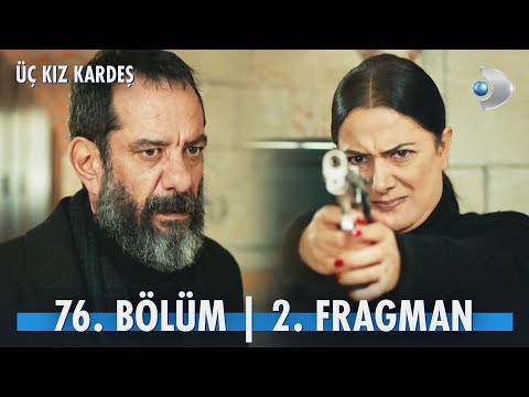 Üç Kız Kardeş 76. Bölüm 2. Fragmanı | Rüçhan, Adnan'ı vuracak mı?