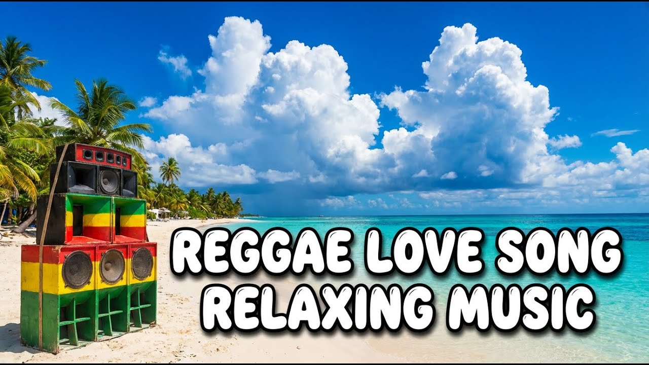 Best Relaxing Reggae Love Songs Mix 2025 🌴 Chill Island Playlist 🎧 Smooth Romantic Vibes