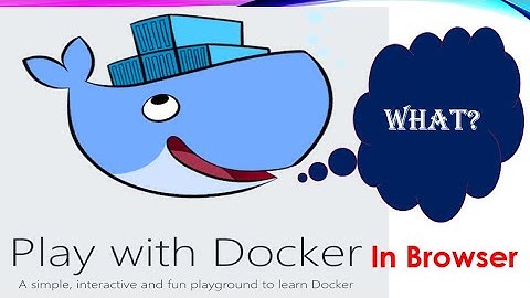 Play with Docker | How to run docker commands in Browser?