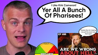 Critics of Kirk Cameron / Annihilationism are being Pharisaical says Gavin Ortlund of TGC