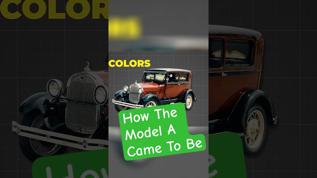 Model A: Edsel Ford's Vision vs. Henry's Stubbornness