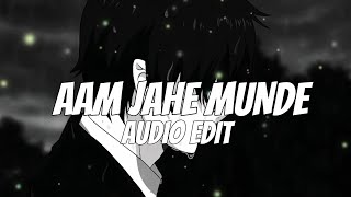 Aam Jahe Munde - Parmish Verma [edit audio]