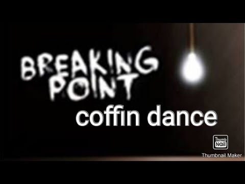 Roblox Breaking Point With The Coffin Dance Meme Youtube