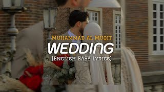 Wedding Nasheed - Muhammad Al Muqit | English Lyrics🎀🤍 @fewsecond_