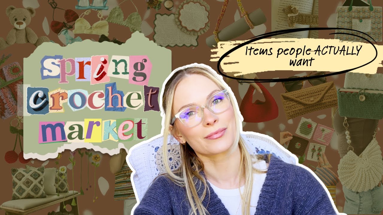 2026 Spring Crochet Market Ideas (that aren’t plushies)