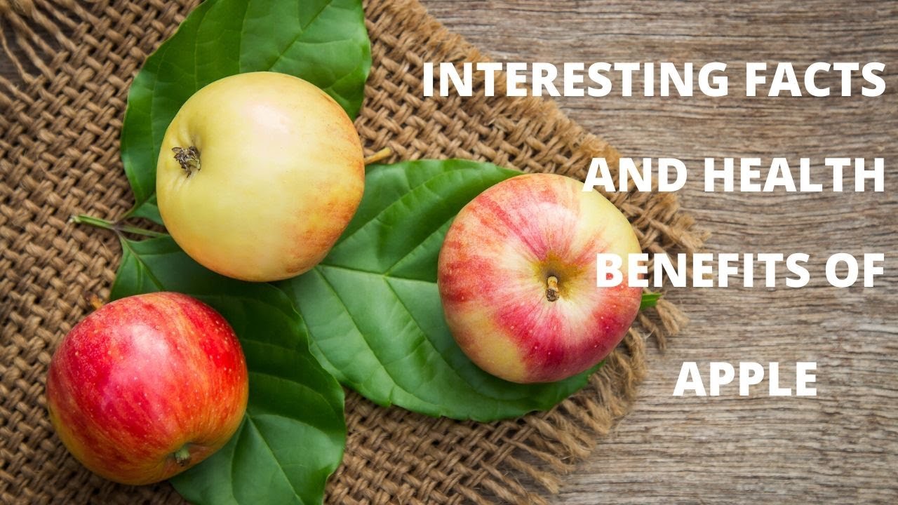Interesting Facts and Health Benefits of Apple l Food l Healthy Food l