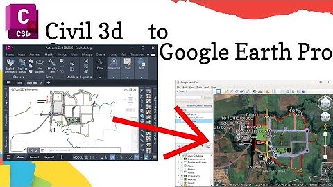 Export dwg from Civil 3d to Google Earth Pro