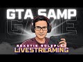 🔴 NGAYU DULU | GTA SAMP | NOSTALGIA | #NEXOTISRP | #NEXOTISROLEPLAY