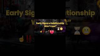7 Early Signs Your Relationship Won’t Last 💔🚩 #shorts