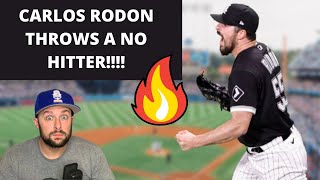 CARLOS RODON THROWS NO HITTER