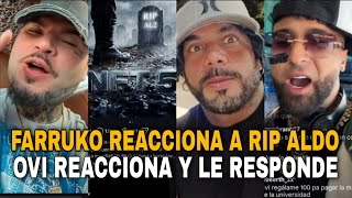 GUERRA🔥 FARRUKO REACCIONA A RIP ALDO LA TIRAERA DE TEMPO PARA AL2 OVI LE RESPONDE Y NO SE LA DA