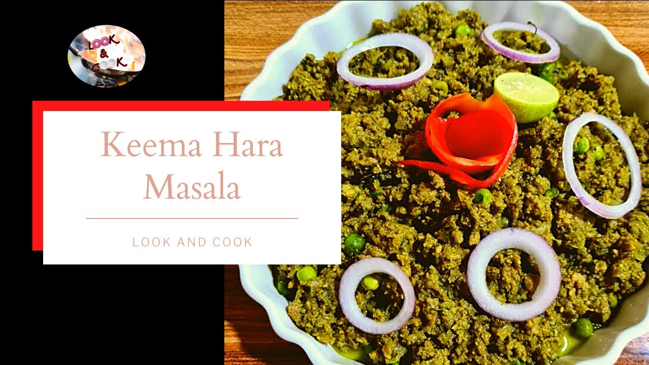 Keema Hara Masala | 2020 | LOOK AND COOK