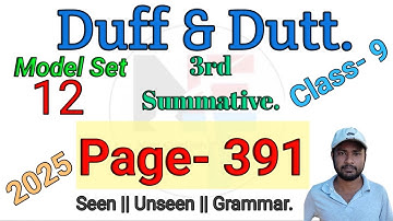 Duff & Dutt class 9.Il Class 9 Duff & Dutt 2025 3rd Summative Model Set 12 Page 391.@NipakNag